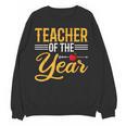 Teacher Of The Year Men Women Teachers Women Crewneck Sweatshirt, novelty gifts, funny gifts