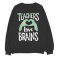 Teachers Love Brains Halloween Costume Trick Treat Zombie Women Crewneck Sweatshirt, novelty gifts, funny gifts