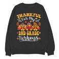 Thankful For My 2nd Grade Turkeys Thanksgiving Teacher Fall Women Crewneck Sweatshirt, novelty gifts, funny gifts Thankful For My 2nd Grade Turkeys Thanksgiving Teacher Fall Women Crewneck Sweatshirt, novelty gifts, funny gifts