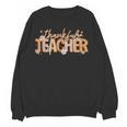 Thankful Teacher Autumn Fall Teacher Thanksgiving Youth Women Crewneck Sweatshirt, novelty gifts, funny gifts Thankful Teacher Autumn Fall Teacher Thanksgiving Youth Women Crewneck Sweatshirt, novelty gifts, funny gifts