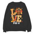 Thanksgiving Love Pre-K Teacher Turkey Autumn Fall For Men Women Girls Kids Women Crewneck Sweatshirt, novelty gifts, funny gifts Thanksgiving Love Pre-K Teacher Turkey Autumn Fall For Men Women Girls Kids Women Crewneck Sweatshirt, novelty gifts, funny gifts