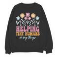 Tiny People Help Do Big Things Nursery Teacher Women Crewneck Sweatshirt, novelty gifts, funny gifts Tiny People Help Do Big Things Nursery Teacher Women Crewneck Sweatshirt, novelty gifts, funny gifts