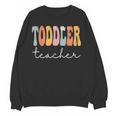 Toddler Teacher Retro Groovy Women Happy First Day Of School Women Crewneck Sweatshirt, novelty gifts, funny gifts Toddler Teacher Retro Groovy Women Happy First Day Of School Women Crewneck Sweatshirt, novelty gifts, funny gifts