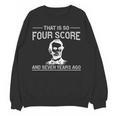 History Teacher Joke Four Score & Seven Years Women Crewneck Sweatshirt, novelty gifts, funny gifts History Teacher Joke Four Score & Seven Years Women Crewneck Sweatshirt, novelty gifts, funny gifts