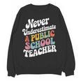 Never Underestimate a Public School Teacher Public Education Women Crewneck Sweatshirt, novelty gifts, funny gifts Never Underestimate a Public School Teacher Public Education Women Crewneck Sweatshirt, novelty gifts, funny gifts