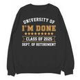 University Of I'm Done Teacher Retirement 2025 Women Crewneck Sweatshirt, novelty gifts, funny gifts