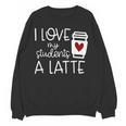Valentines Day Teacher Tee I Love My Students A Latte Women Crewneck Sweatshirt, novelty gifts, funny gifts Valentines Day Teacher Tee I Love My Students A Latte Women Crewneck Sweatshirt, novelty gifts, funny gifts