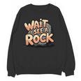 Wait I See A Rock Geology Teacher Women Crewneck Sweatshirt, novelty gifts, funny gifts Wait I See A Rock Geology Teacher Women Crewneck Sweatshirt, novelty gifts, funny gifts