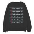 I Will Not Say 67 Teacher Classroom Humor Shirt Women Crewneck Sweatshirt, novelty gifts, funny gifts