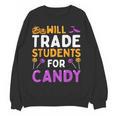 Will Trade Students For Candy Cute Halloween Costume Teacher For Men Women Kids Women Crewneck Sweatshirt, novelty gifts, funny gifts Will Trade Students For Candy Cute Halloween Costume Teacher For Men Women Kids Women Crewneck Sweatshirt, novelty gifts, funny gifts