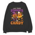 Will Trade Students For Candy Shirt Fun Candy Corn Teacher Women Crewneck Sweatshirt, novelty gifts, funny gifts Will Trade Students For Candy Shirt Fun Candy Corn Teacher Women Crewneck Sweatshirt, novelty gifts, funny gifts