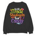 Will Trade Students For Candy Teacher Halloween Costume Women Crewneck Sweatshirt, novelty gifts, funny gifts Will Trade Students For Candy Teacher Halloween Costume Women Crewneck Sweatshirt, novelty gifts, funny gifts