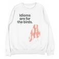 English Teachers Idiom Joke Grammar Police Literature Lovers Men Women Girls Kids Women Crewneck Sweatshirt, novelty gifts, funny gifts English Teachers Idiom Joke Grammar Police Literature Lovers Men Women Girls Kids Women Crewneck Sweatshirt, novelty gifts, funny gifts
