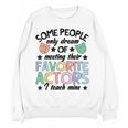 Favorite Actors Theater Drama Teacher Drama Teaching Women Crewneck Sweatshirt, novelty gifts, funny gifts Favorite Actors Theater Drama Teacher Drama Teaching Women Crewneck Sweatshirt, novelty gifts, funny gifts