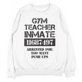 Halloween Gym Teacher Prisoner Costume Women Crewneck Sweatshirt, novelty gifts, funny gifts