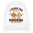 Halloween Teacher I Teach The Cutest Pumpkins In The Patch Women Crewneck Sweatshirt, novelty gifts, funny gifts Halloween Teacher I Teach The Cutest Pumpkins In The Patch Women Crewneck Sweatshirt, novelty gifts, funny gifts