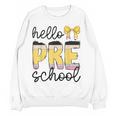 Hello Pre-K Preschool Back To School First Day Teacher Kids Women Crewneck Sweatshirt, novelty gifts, funny gifts Hello Pre-K Preschool Back To School First Day Teacher Kids Women Crewneck Sweatshirt, novelty gifts, funny gifts