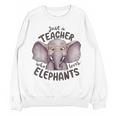 Just a Teacher Who Loves Elephants Elephant Lover Educator Women Crewneck Sweatshirt, novelty gifts, funny gifts Just a Teacher Who Loves Elephants Elephant Lover Educator Women Crewneck Sweatshirt, novelty gifts, funny gifts