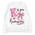 K Is For Kindergarten Teacher Coquette Bow Back To School Women Crewneck Sweatshirt, novelty gifts, funny gifts K Is For Kindergarten Teacher Coquette Bow Back To School Women Crewneck Sweatshirt, novelty gifts, funny gifts