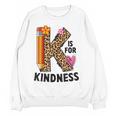 K Is For Kindness Unity Day Teacher Kids Women Crewneck Sweatshirt, novelty gifts, funny gifts