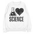 I Love Science Lover Teacher Scientist Sciences Women Crewneck Sweatshirt, novelty gifts, funny gifts I Love Science Lover Teacher Scientist Sciences Women Crewneck Sweatshirt, novelty gifts, funny gifts