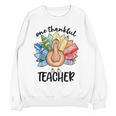 One Thankful Teacher Turkey Pencil Thanksgiving Teachers Women Crewneck Sweatshirt, novelty gifts, funny gifts