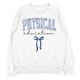 Physical Education PE Teacher PHYS Ed Student Graduation Women Crewneck Sweatshirt, novelty gifts, funny gifts Physical Education PE Teacher PHYS Ed Student Graduation Women Crewneck Sweatshirt, novelty gifts, funny gifts