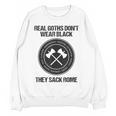 Real Goths Sack Rome History Teacher Women Crewneck Sweatshirt, novelty gifts, funny gifts Real Goths Sack Rome History Teacher Women Crewneck Sweatshirt, novelty gifts, funny gifts