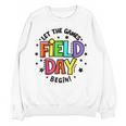 Teacher Student Field Day Let The Games Begin Field Day Women Crewneck Sweatshirt, novelty gifts, funny gifts Teacher Student Field Day Let The Games Begin Field Day Women Crewneck Sweatshirt, novelty gifts, funny gifts