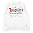Teaching Is My Ministry God Christian Teacher Back To School Women Crewneck Sweatshirt, novelty gifts, funny gifts Teaching Is My Ministry God Christian Teacher Back To School Women Crewneck Sweatshirt, novelty gifts, funny gifts