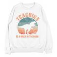 Teaching Is A Walk In The Park Teacher T-Rex Retro Women Crewneck Sweatshirt, novelty gifts, funny gifts Teaching Is A Walk In The Park Teacher T-Rex Retro Women Crewneck Sweatshirt, novelty gifts, funny gifts
