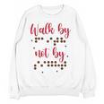 Visually Impaired Teacher Braille Bible Verse Walk By Faith Women Crewneck Sweatshirt, novelty gifts, funny gifts