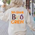 5th Grade Boo Crew Teacher Fifth Grade Halloween Women's Sweatshirt Back Print Sand
