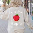 A Is For Apple Toddler Kindergarten Preschool Teacher Women's Sweatshirt Back Print Sand