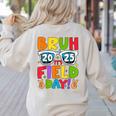 Bruh It's Field Day Teacher Boys Girls Kids Field Day 2025 Women's Sweatshirt Back Print Sand