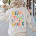 Bruh It's A Good Day To Make Music Musician Music Teacher Women's Sweatshirt Back Print Sand Bruh It's A Good Day To Make Music Musician Music Teacher Women's Sweatshirt Back Print Sand