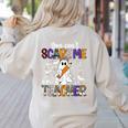 You Can't Scare Me I'm A Teacher Halloween Costume Women's Sweatshirt Back Print Sand