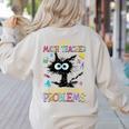 Cat Kitty I'm A Math Teacher Of Course I Have Problems Women's Sweatshirt Back Print Sand