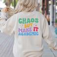 Chaos But Make It Academic Teacher Back To School Women's Sweatshirt Back Print Sand Chaos But Make It Academic Teacher Back To School Women's Sweatshirt Back Print Sand