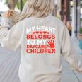 Childcare My Heart Belongs To Children Daycare Teacher Men Women Women's Sweatshirt Back Print Sand