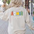 Cute Admin Squad Crew Team Back To School Teacher For Men Women Women's Sweatshirt Back Print Sand Cute Admin Squad Crew Team Back To School Teacher For Men Women Women's Sweatshirt Back Print Sand