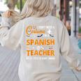 I Don't Need A Costume I'm A Spanish Teacher Halloween Men Women Women's Sweatshirt Back Print Sand I Don't Need A Costume I'm A Spanish Teacher Halloween Men Women Women's Sweatshirt Back Print Sand