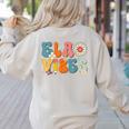 English Teacher Ela Vibes Teacher Kids First Day Of School Women's Sweatshirt Back Print Sand