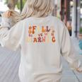Fall In Love With Learning Autum Thanksgiving Teacher Kids Women's Sweatshirt Back Print Sand