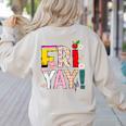 Fri-Yay Happy Friday Lovers Teacher Weekend Women Women's Sweatshirt Back Print Sand