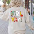 Fri Yay Teacher Happy Friday Friyay Weekend Back To School Women's Sweatshirt Back Print Sand