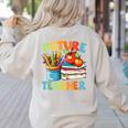 Future Teacher Costume For Kids Back To School Boy Girl Women's Sweatshirt Back Print Sand