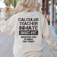 Halloween Calculus Teacher Prisoner Costume Women's Sweatshirt Back Print Sand