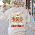 Hangin With My Cookies Gingerbread Man Xmas Teacher Women's Sweatshirt Back Print Sand