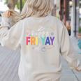 Happy Fri Yay Teacher Friday For Men Women Women's Sweatshirt Back Print Sand Happy Fri Yay Teacher Friday For Men Women Women's Sweatshirt Back Print Sand
